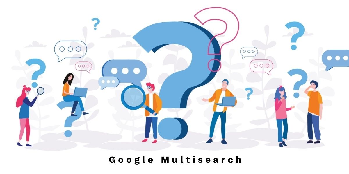 Google Multisearch